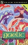 Gaelic: A Complet...