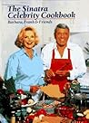 The Sinatra Celebrity Cookbook: Barbara, Frank & Friends