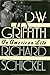 D.W. Griffith: An American Life
