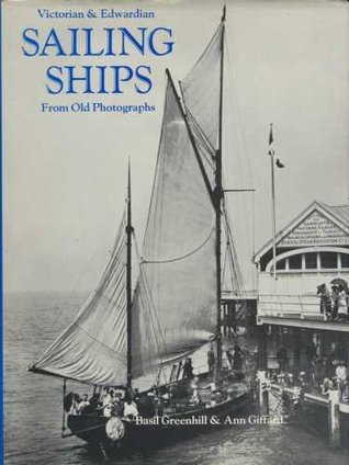 Victorian and Edwardian sailing ships from old photographs (Hardcover)