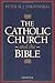 The Catholic Church and the Bible