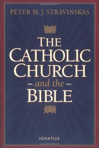 The Catholic Church and the Bible (Paperback)