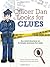 Officer Dan Looks for Clues: An Introduction to Forensic Science for Kids