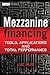Mezzanine Financing: Tools,...