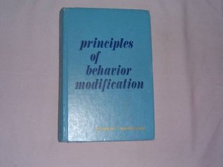 Principles of Behavior Modification (Paperback)
