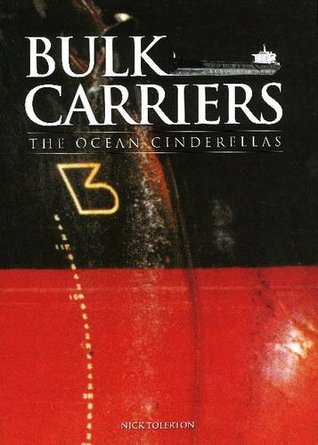 Bulk Carriers: The Ocean Cinderellas (Paperback)