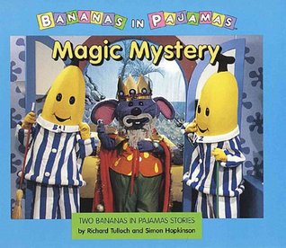 Magic Mystery: A Bananas in Pajamas Storybook (Paperback)
