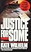Justice for Some by Kate Wilhelm Justice for Some by Kate Wilhelm