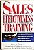 Sales Effectiveness Training: The Breakthrough Method to Become Partners with Your Customers