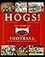 Hogs!: A History