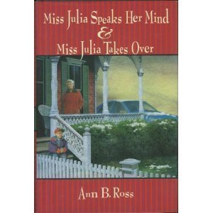 Miss Julia Speaks Her Mind / Miss Julia Takes Over (Miss Julia, #1-2)