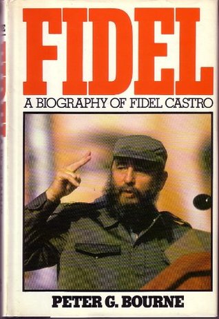 Fidel: A Biography of Fidel Castro (Hardcover)