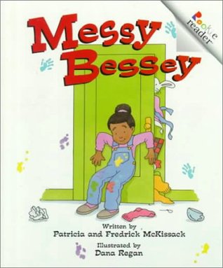 Messy Bessey (Rookie Readers: Level C)