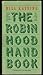 The Robin Hood handbook by Bill Kaysing