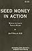 Seed Money in Action: Working the Law of Tenfold Return