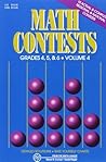 Math Contests: Grades 4, 5, & 6, Volume 4 Math Contests: Grades 4, 5, & 6, Volume 4