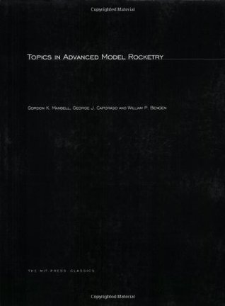 Topics in Advanced Model Rocketry (Paperback)
