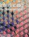 Interlacing: The Elemental Fabric