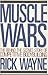 Muscle Wars by Rick Wayne