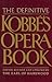 The Definitive Kobbe's Opera Book