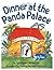 Dinner at the Panda Palace by Stephanie Calmenson