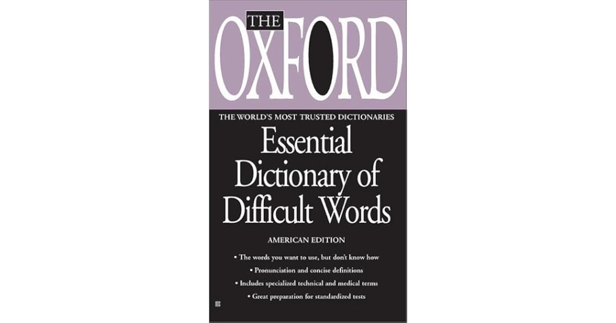 The Oxford Essential Dictionary of Difficult Words by Oxford University
