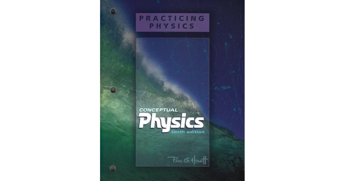 Practicing Physics for Conceptual Physics by Paul G. Hewitt