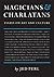 Magicians & Charlatans: Essays on Art and Culture
