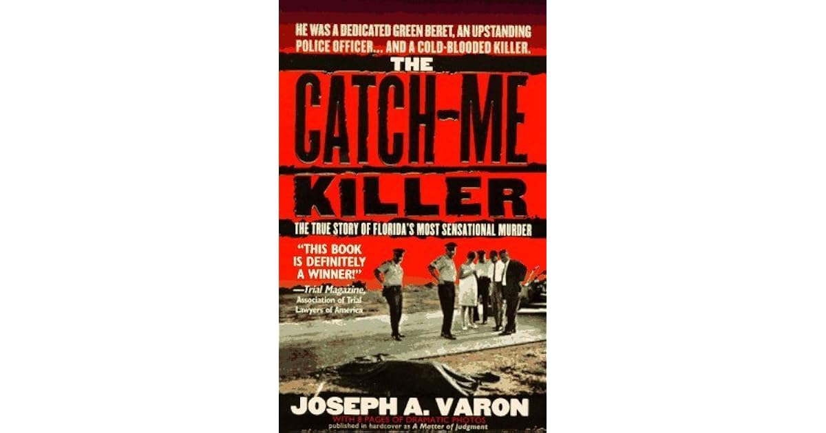 The CatchMe Killer by Joseph A. Varon