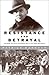 Resistance and Betrayal: Th...