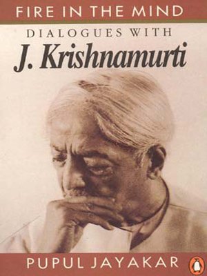 Fire in the Mind Dialogues with J. Krishnamurti (Paperback)