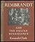 Rembrandt and the Italian Renaissance