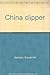 China Clipper