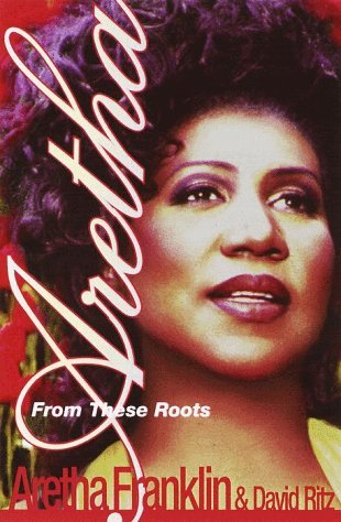 Aretha: From These Roots (Hardcover)