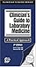 Clinician's Guide to Laboratory Medicine (Clinicians Guide Series)