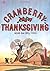 Cranberry Thanksgiving by Wende Devlin