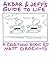 Akbar and Jeff's Guide to Life