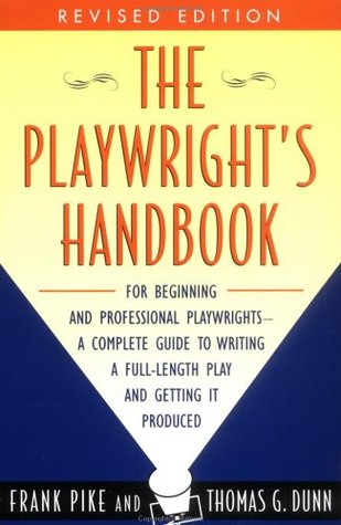 The Playwright's Handbook: Revised Edition (Paperback)