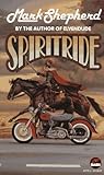 Spiritride (SERRAted Edge #7)