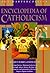 The HarperCollins Encyclopedia of Catholicism by Richard P. McBrien