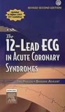 The 12-Lead ECG in Acute Coronary Syndromes [with Pocket Reference]