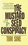 The Mustard Seed Conspiracy