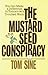 The Mustard Seed Conspiracy by Tom Sine