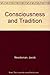 Consciousness and Tradition by Jacob Needleman
