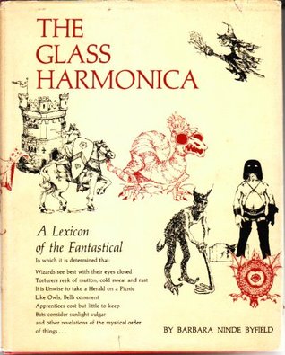 The Glass Harmonica: A Lexicon of the Fantastical (Hardcover)