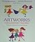 Artworks for Elementary Teachers: Developing Artistic and Perceptual Awareness