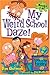 My Weird School Daze! by Dan Gutman