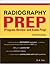 Radiography PREP (Program Review and Exam Preparation) by D.A. Saia