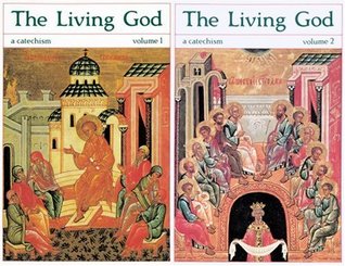 The Living God: A Catechism for the Christian Faith (Paperback)
