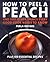 How to Peel a Peach by Perla Meyers